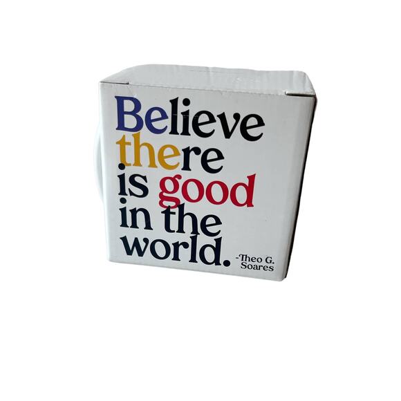 Quotable mug, Believe there is good in the world coffee cup, New - Picture 7 of 9